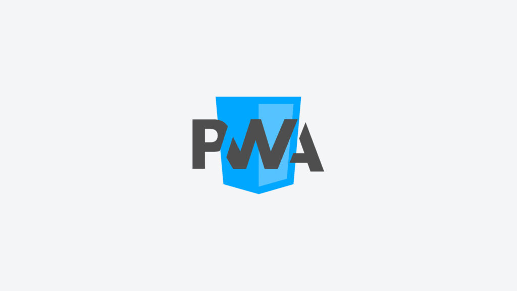 Progressive Web Apps (PWA)